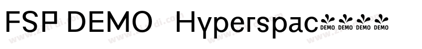 FSP DEMO   Hyperspac字体转换